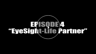SUBARU 技术故事  趣闻 4  EyeSight - 人生的伙伴